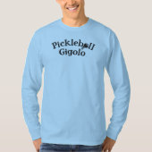 Pickleball Gigolo™ Swingrz Swag Total Player T-Shirt (Vorderseite)