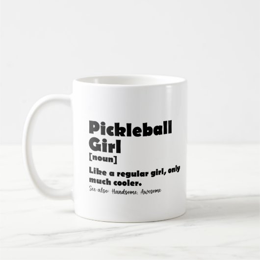 Pickleball Girl Definition Funny Pickle Ball Girls Kaffeetasse (Links)