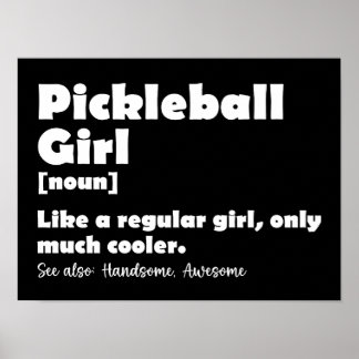 Pickleball Girl Funny Definition Pickle Ball Poster
