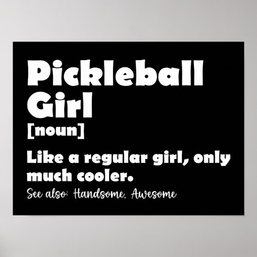 Pickleball Girl Funny Definition Pickle Ball Poster (Vorne)