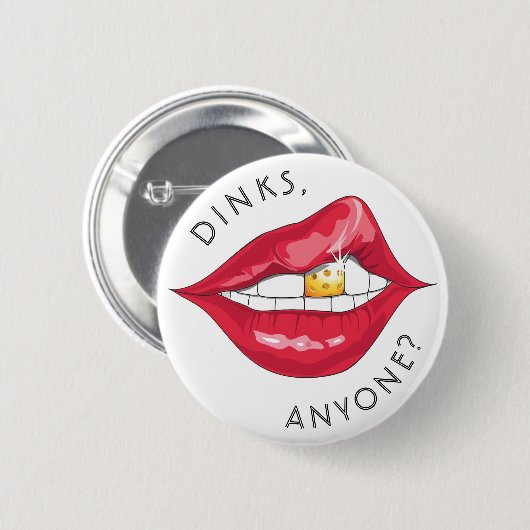 Pickleball Gold Tooth "Dinks, jemand?" Button (Vorne & Hinten)