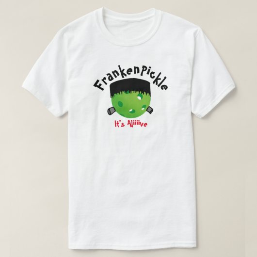 Pickleball Halloween - FrankenPickle - Es ist live T-Shirt (Design vorne)