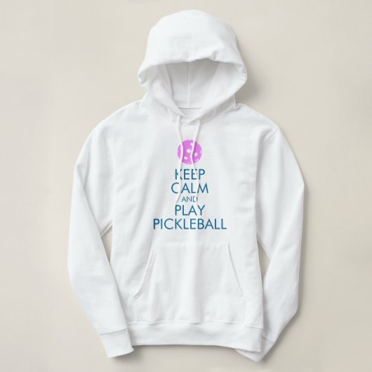 Pickleball Hoodie: Behalt Ruhe und spiele Pickleba Hoodie (Design vorne)