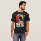 Pickleball I May Have A Dinking Problem Retro Vint T-Shirt (Vorne ganz)