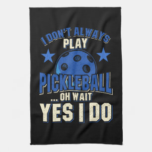 Pickleball - Ich spiele nicht immer Pickleball Geschirrtuch