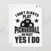 Pickleball - Ich spiele nicht immer Pickleball Postkarte (Vorne/Hinten)
