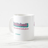 Pickleball Is My Retirement Plan Pink Teal Kaffeetasse (Vorderseite Links)