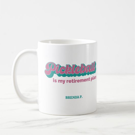 Pickleball Is My Retirement Plan Pink Teal Kaffeetasse (Links)