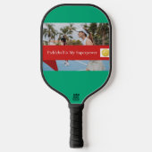 Pickleball Is My Superpower Pickleball Schläger (Vorderseite)