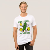 Pickleball ist ein großer Tod Tri-Blend Shirt (Vorderseite voll)