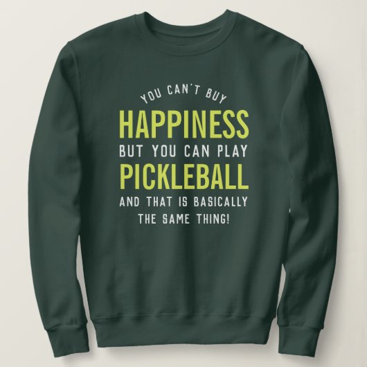 Pickleball ist Glück Funny Pickleball Geschenk Sweatshirt (Design vorne)