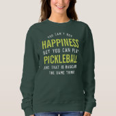 Pickleball ist Glück Funny Pickleball Geschenk Sweatshirt (Vorderseite)