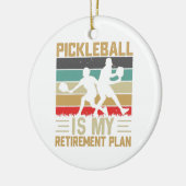 Pickleball ist mein Rentenplan Funny Pickleball Keramik Ornament (Links)