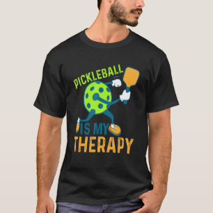 Pickleball ist mein therapeutischer Pickleball Pla T-Shirt