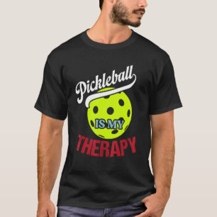 Pickleball ist mein therapeutischer Pickleball Pla T-Shirt