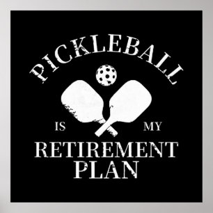 Pickleball ist meine Altersvorsorge Poster