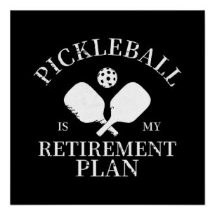pickleball ist meine Pflanze in Rente Poster