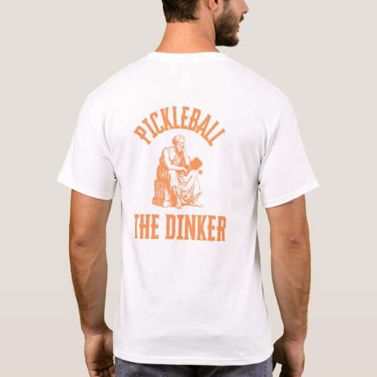 Pickleball It Dinks - The Dinker T-Shirt (Rückseite)