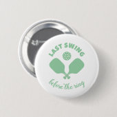 Pickleball-Junggesellinnen-Wochenende Button (Vorne & Hinten)