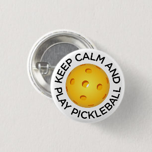 Pickleball Knopf: "Behalten Sie Ruhe und Spiel Button