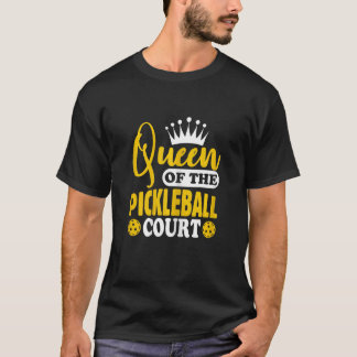 Pickleball-Königin des Pickleball Court T-Shirt