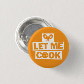 Pickleball Lass Mich Kochen Button (Vorne & Hinten)