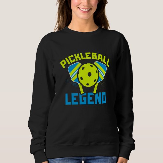 Pickleball Legend Sweatshirt (Vorderseite)