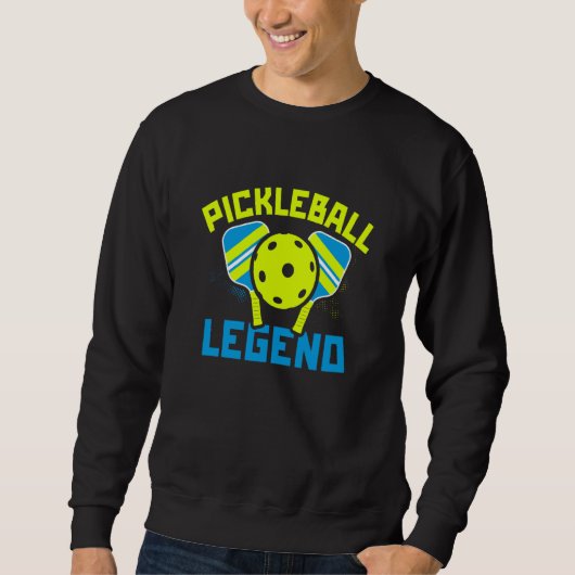 Pickleball Legend Sweatshirt (Vorderseite)