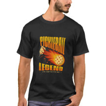 Pickleball Legend T-Shirt Funny Sports Fans