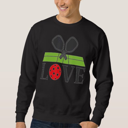 Pickleball Liebe Pickleball Pickleball Pickleball Sweatshirt (Vorderseite)