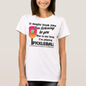 Pickleball Lover in meinem Kopf spiele ich Pickleb T-Shirt (Vorderseite)