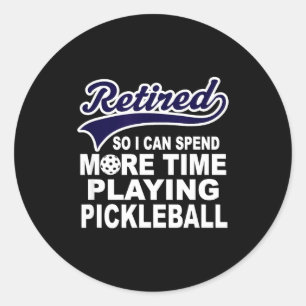 Pickleball Lustiges Renten-Zitat Runder Aufkleber