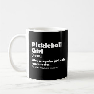 Pickleball Mädchen Lustige Definition Pickle Ball Kaffeetasse