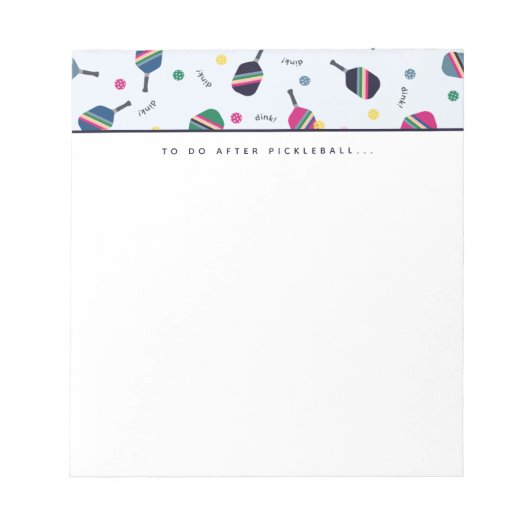 Pickleball nach Pickleball Dink Notepad ausführen Notizblock (Vorderseite)