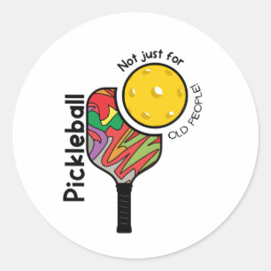 Pickleball – Nicht nur für alte Leute Lustig Runder Aufkleber