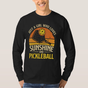 Pickleball Nur Ein Mädchen Das Sonnenschein Und Pi T-Shirt