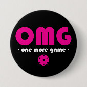 Pickleball One More Game Black / Pink Button (Vorderseite)
