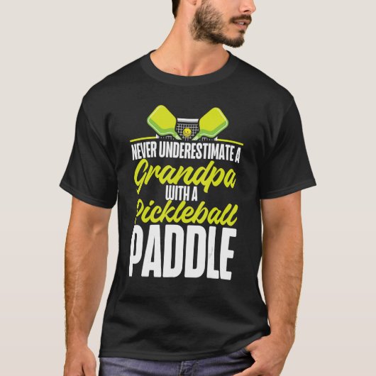 Pickleball Opa Unterschätzt niemals einen Großvate T-Shirt (Vorderseite)