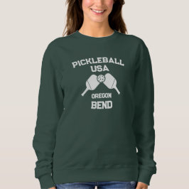 Pickleball Paddle & Ball Bend Oregon USA Custom Sweatshirt