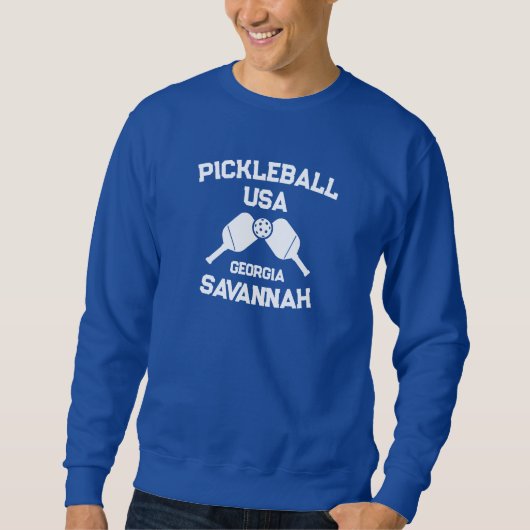 Pickleball Paddle & Ball Savannah Georgia Custom Sweatshirt (Vorderseite)
