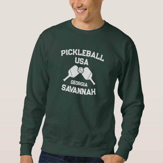 Pickleball Paddle & Ball Savannah Georgia Custom Sweatshirt (Vorderseite)