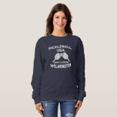 Pickleball Paddle Ball Wilmington NC USA Custom Sweatshirt (Vorne ganz)