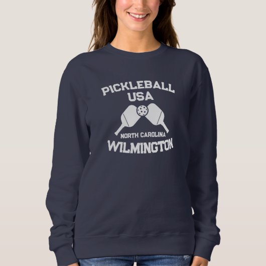 Pickleball Paddle Ball Wilmington NC USA Custom Sweatshirt (Vorderseite)