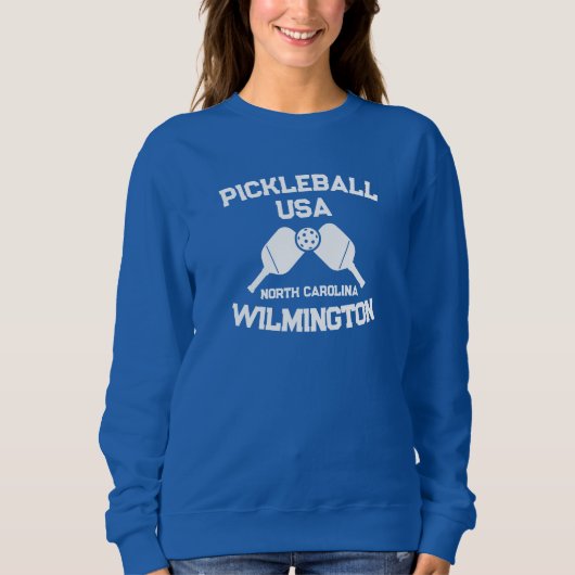 Pickleball Paddle Ball Wilmington NC USA Custom Sweatshirt (Vorderseite)