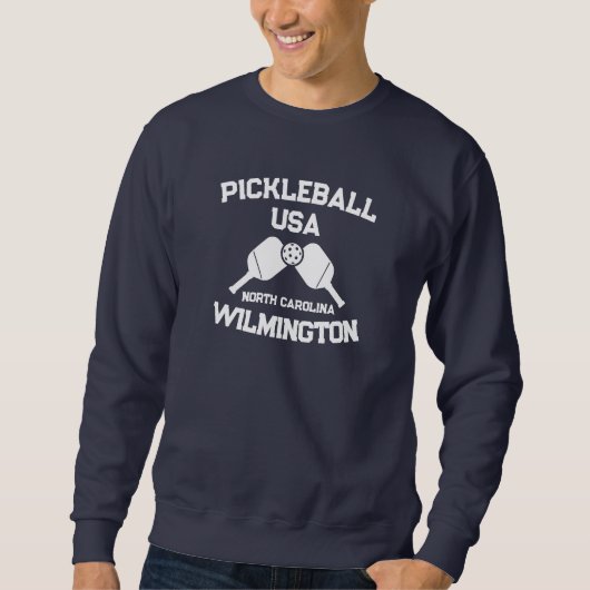 Pickleball Paddle Ball Wilmington NC USA Custom Sweatshirt (Vorderseite)