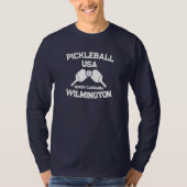 Pickleball Paddle Ball Wilmington NC USA Custom T-Shirt (Vorderseite)