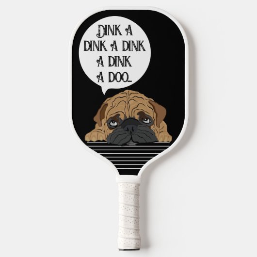 Pickleball Paddle Dink a Doo (Vorderseite)
