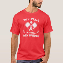 Pickleball Palm Springs California US Custom T-Shirt