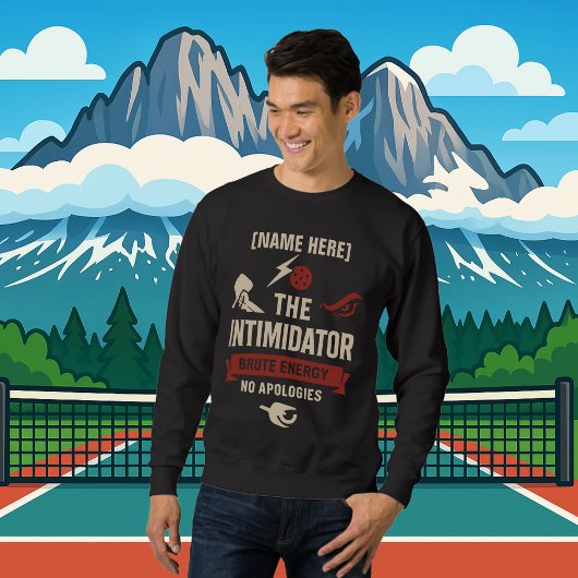 Pickleball Personalisierter Name The Intimidator Sweatshirt