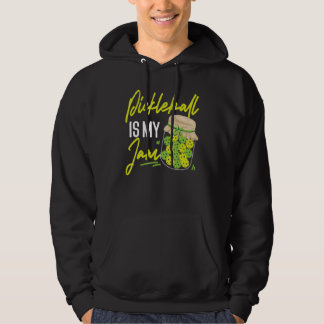 Pickleball Pickleball Is My Jam Hoodie